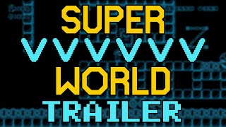 Super VVVVVV World Release Trailer