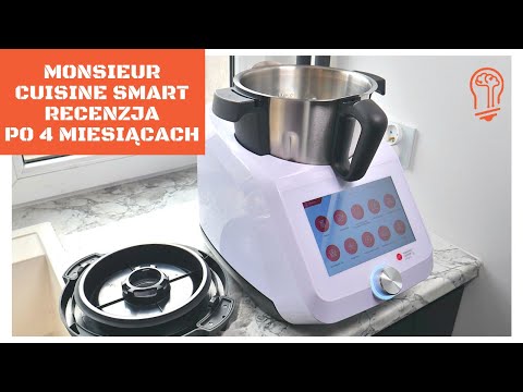 Recenzja Monsieur Cuisine Smart (Lidlomix 2022) po 4 miesiącach użytkowania ??‍?