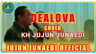 DEALOVA versi Kang Jujun