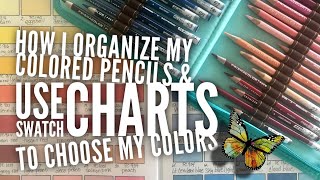 How I organize my pencils and use swatch charts to choose my colors