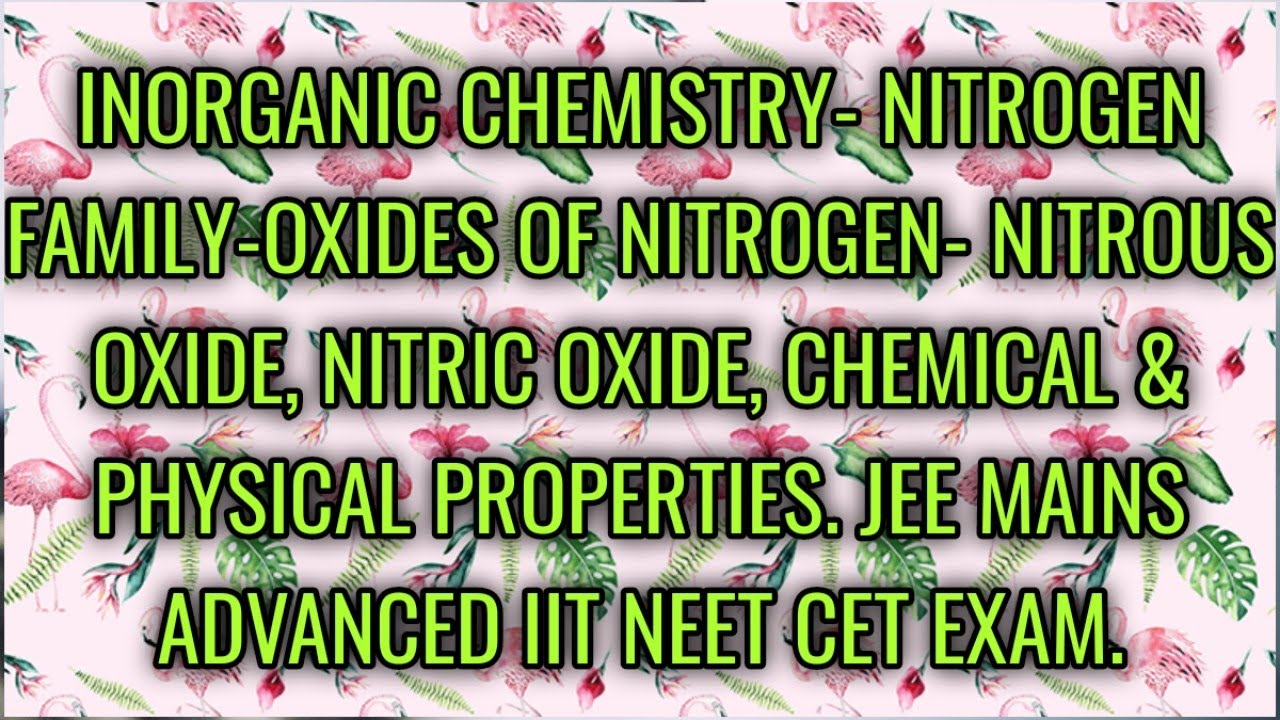 LECTURE7 OXIDES OF NITROGEN NITROUS OXIDE, NITRIC OXIDE, CHEMICAL