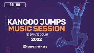 Kangoo Jumps Music Session 2022 (137 bpm/32 count)