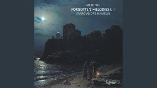 Medtner: Forgotten Melodies I, Op. 38: II. Danza graziosa. Con moto leggiero