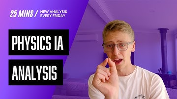 Deep dive into a BAND 7 Physics IA | How I got a 7