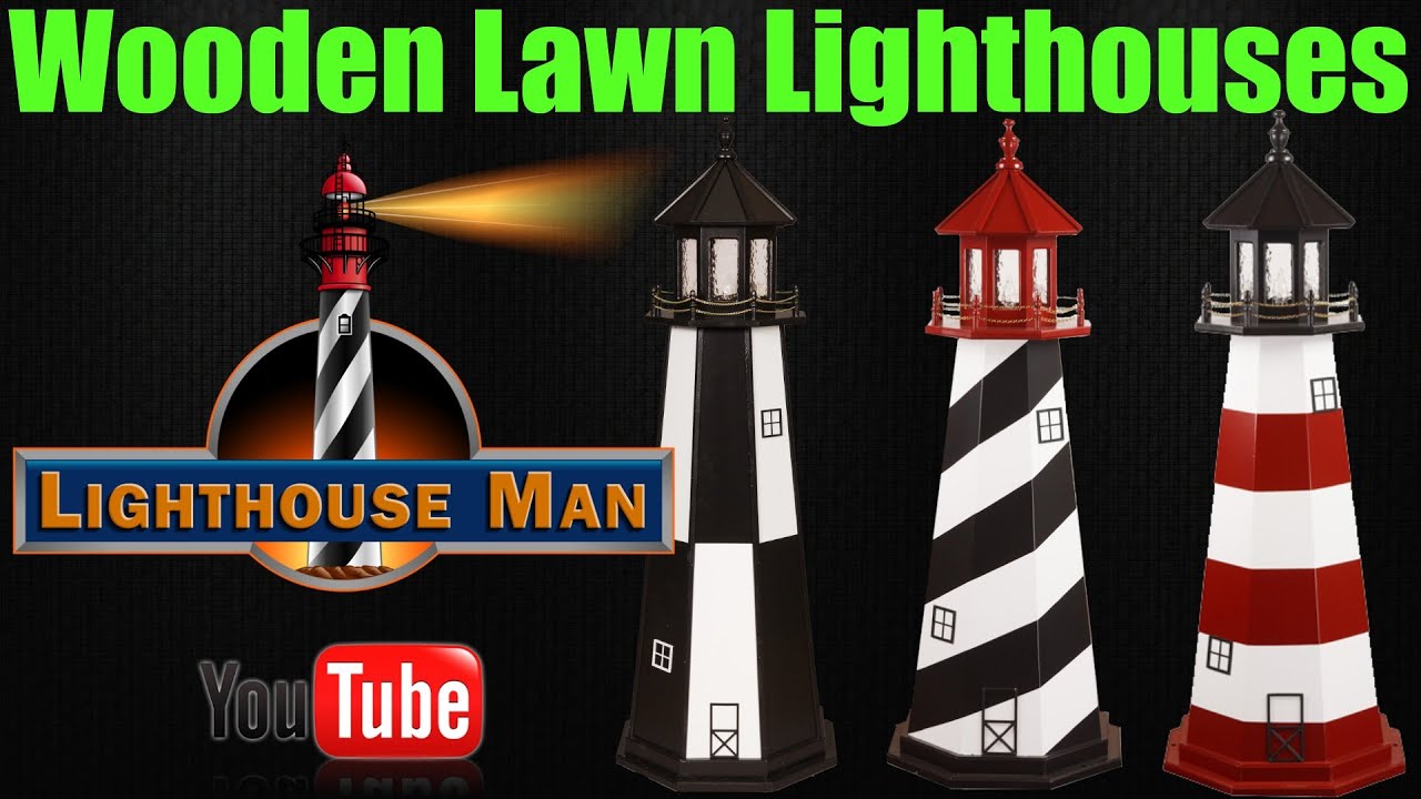Wooden Lawn Lighthouses Lighthouse Man You