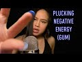 ASMR: FAST & Aggressive Plucking, Snipping, Brushing Away Negative Energy w/ Gum Chewing & Snapping