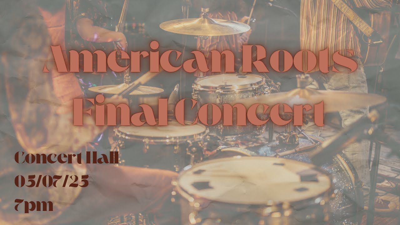American Roots Ensemble Final Concert SP25 - YouTube