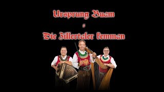 Ursprung Buam - Die Zillertaler kemman (Panoramavideo) chords