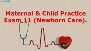 Free Maternal Newborn Practice Test Questions