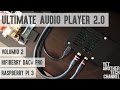Lecteur audio ultime 20  hifiberry dac pro raspberry pi 3 volumio 2