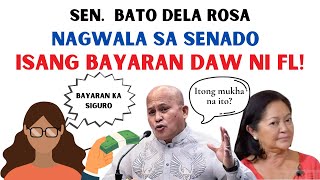 SEN. BATO DELA ROSA NAG WALA!  BAYA RAN DAW NI FL LIZA