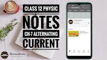Chapter-7 Alternating current class 12th Physics Handwritten Pdf Notes for CBSE/JAC