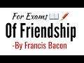 Of friendship essay by francis bacon in hindi summary explanation and full analysis and line