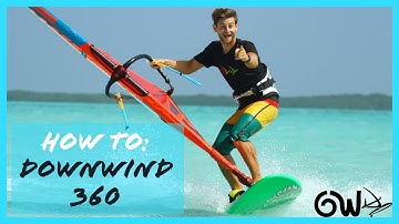 How to Downwind 360