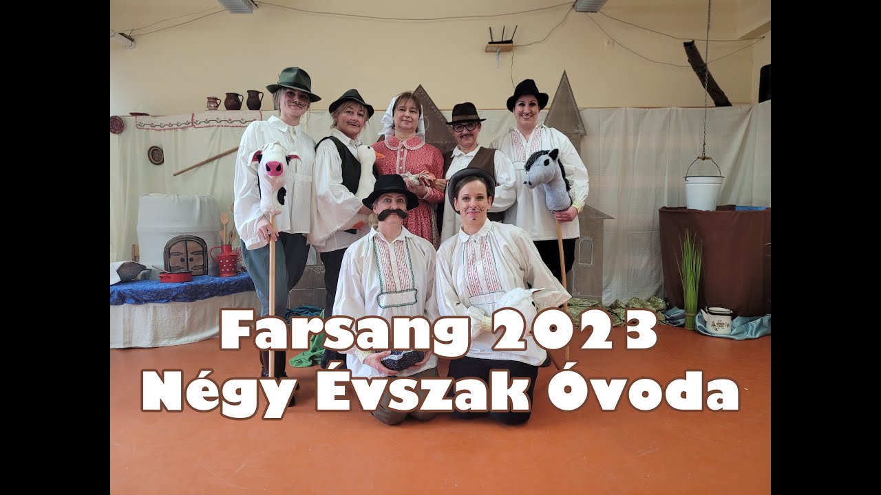 Farsang 2023 Négy Évszak Óvoda Mátészalka 2 - YouTube