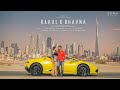 Rahul  bhavna  prewedding film  dubai  uae 