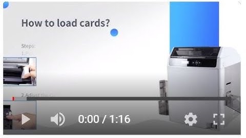 DC-7600 Card Printer Video Guidance 2: Loading the cards