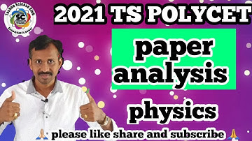 TS POLYCET - 2021 paper analysis | PHYSICS