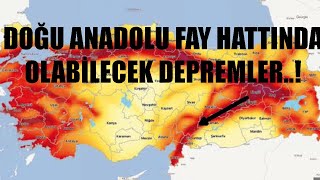Doğu Anadolu Fay Hattında Sıradaki Olası Depremler