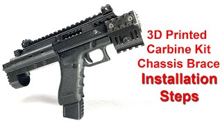 Installation Steps For 3D Printed Mini Airsoft Glock Brace Chasis