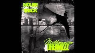 Mouse On Tha Track - I need to get dat (ft. his daughter)