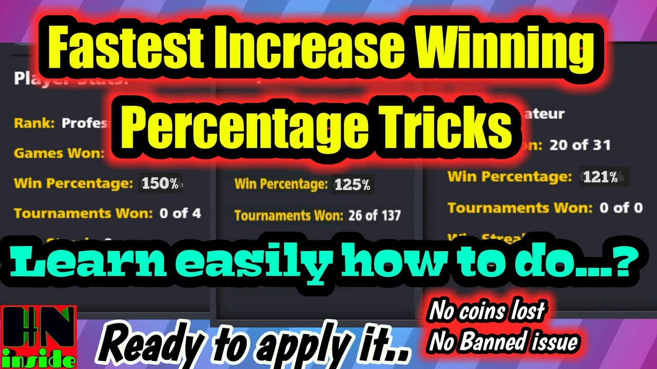 8 Ball Pool || How to Increase Winning Percentage %% - 