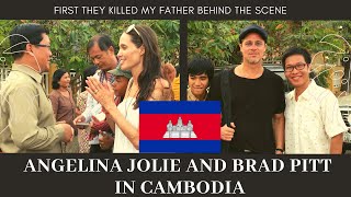 Angelina Jolie and Brad Pitt in Cambodia | First They Killed My Father | Behind the Scene