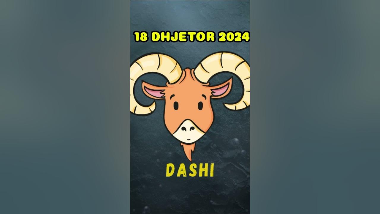 DASHI Horoskopi ditor, 18 dhjetor 2024 YouTube