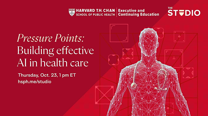 Pressure Points: Building effective AI in health care thumbnail