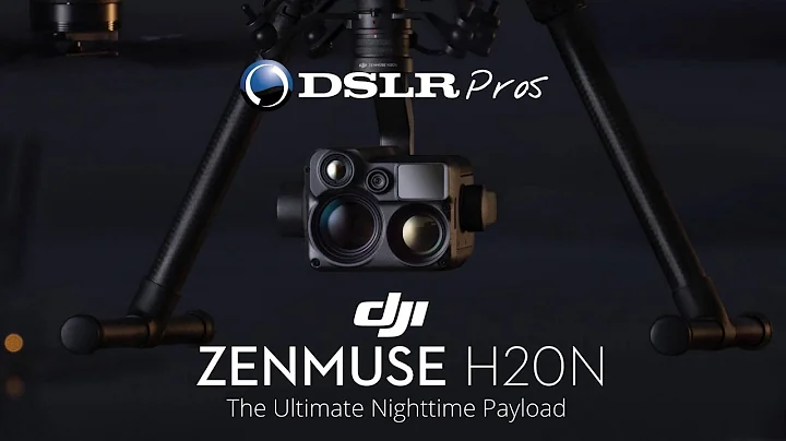 DJI Zenmuse H20N Explained! | DSLRPros