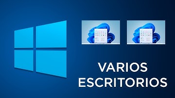 Cómo trabajar con Varios Escritorios en Windows 11