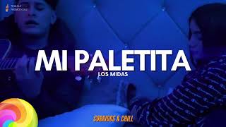 Los Midas - Mi Paletita | Corridos 2021 🔥