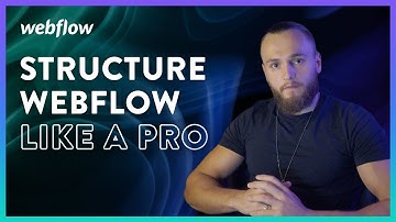 How To Structure Webflow Sites Properly