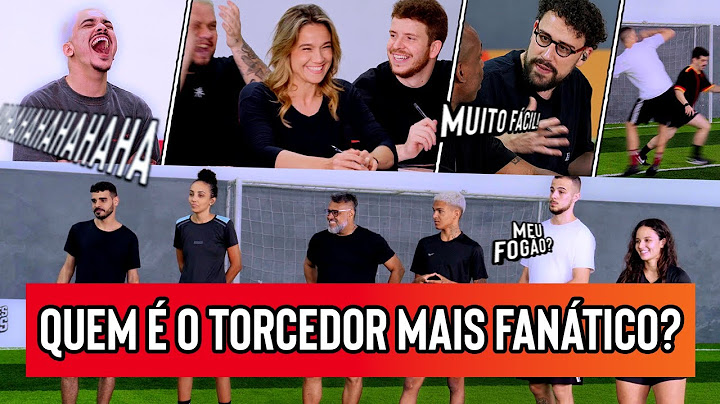 AQUELE REALITY: QUEM É O TORCEDOR MAIS FANÁTICO?