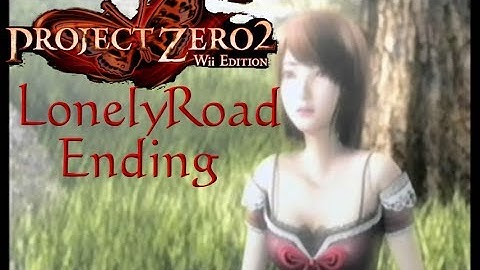 Fatal Frame II Remake Ending Lonely Road