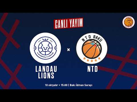 ABL 2026-2027 | LANDAU LİONS VS NTD | 10.10.2026 | 2-Cİ TUR