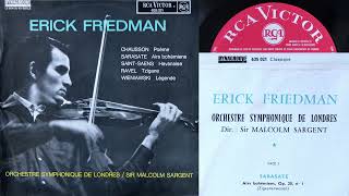 Sarasate: Zigeunerweisen - Erick Friedman, violin (Mono version for comparison with stereo version)