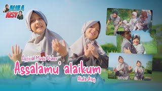ALULA AISY - ASSALAMU'ALAIKUM ( MV)