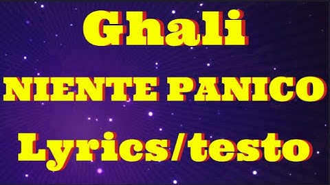 Ghali - Niente Panico (Lyrics/testo)