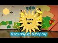 SUNNY DAY | |  New nursery rhymes ( level 5) with dance steps!