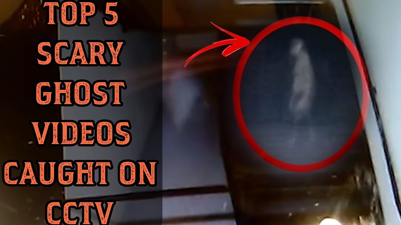 TOP 5 GHOST VIDEOS CAUGHT ON CCTV | CCTVஇல் தெரிந்த உண்மை பேய் ...
