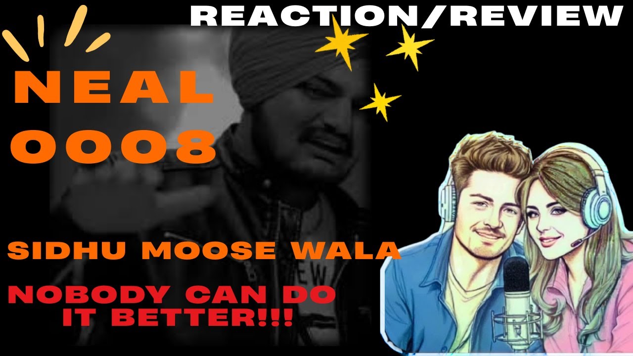 NEAL | 0008 ( Official Audio) |‪ @SidhuMooseWalaOfficial |‪@ReViewPoint-1.0 |Reaction