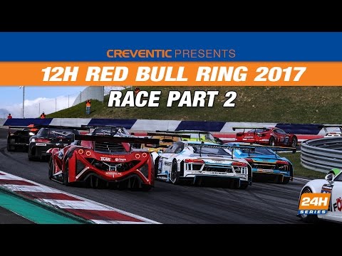 12H Red Bull Ring 2017 - Race Part 2