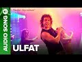 Ulfat (Full Audio Song) - Nanhe Jaisalmer | Bobby Deol