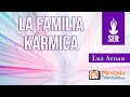 La familia kármica. Entrevista a Luz Arnau