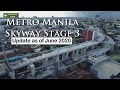 Metro Manila Skyway Stage 3 update for the month of June 2020