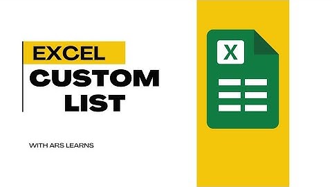 HOW TO ADD/EDIT CUSTOM LIST IN MICROSOFT EXCEL???