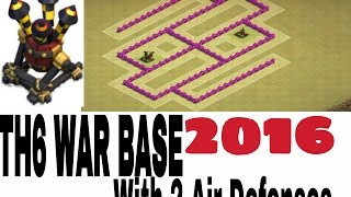 Clash Of Clans Th6 War Base 2016 With 2 Air Defences Replays