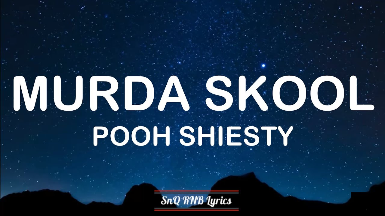Pooh Shiesty - Murda Skool (Lyrics)🎶