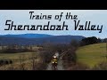 Trains of the shenandoah valley